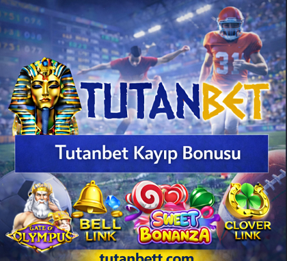 Tutanbet kayıp bonusu banner görseli, spor bahisleri teması, casino oyunları, popüler slot oyunları ve tutanbett.com adresi ile sunulan bonus kampanyası